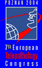 7th European Congress on Telepathology & 1st International Congress on Virtual Microscopy
